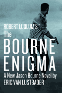 Robert Ludlum's (Tm) the Bourne Enigma