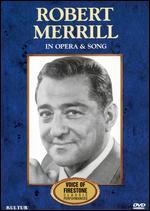 Robert Merrill: In Opera & Song