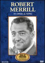 Robert Merrill: In Opera & Song - 