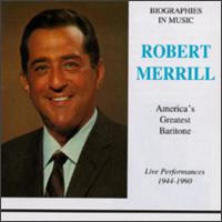 Robert Merrill: Live Performances, 1944-1960 - Robert Merrill (baritone)