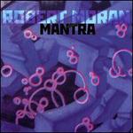 Robert Moran: Mantra