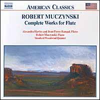 Robert Muczynski: Complete Works for Flute - Alexandra Hawley (flute); Gregory Dufford (clarinet); James Matheson (oboe); Jean-Pierre Rampal (flute);...