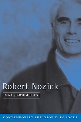 Robert Nozick - Schmidtz, David (Editor)