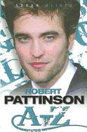 Robert Pattinson A-Z