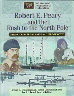 Robert Peary & Rush North Pole(oop)