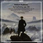 Robert Radecke: Symphony Op. 50