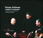 Robert Schumann: Piano Trios, Op. 63 & 110