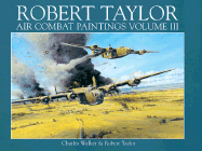 Robert Taylor: Air Combat Paintings