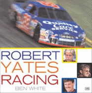Robert Yates Racing - White, Ben