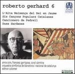 Roberto Gerhard 6 - Anna Cors (soprano); Francesc Garrigosa (baritone); Carmina Mundi Chamber Choir (choir, chorus);...