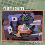Roberto Sierra: Clarinet Works