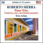 Roberto Sierra: Piano Trios
