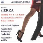 Roberto Sierra: Sinfon�a No. 3 'La Salsa'