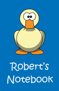 Robert's Notebook