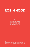 Robin Hood: A Musical Celebration