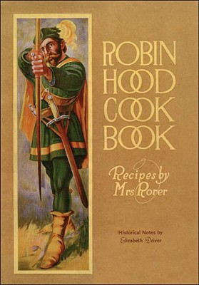 Robin Hood Cookbook - Whitecap Books Ltd (Editor)
