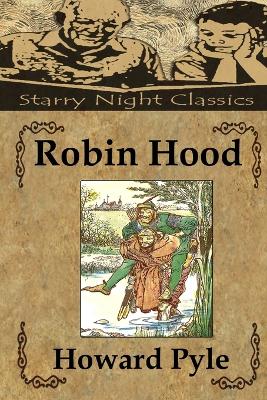 Robin Hood - Hartmetz, Richard S (Editor), and Pyle, Howard
