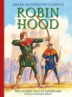 Robin Hood - Pyle, Howard, and Bishop, Michael (Retold by)