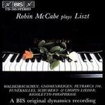 Robin McCabe Plays Liszt