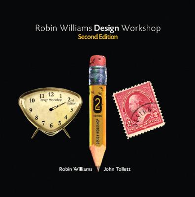 Robin Williams Design Workshop - Williams, Robin, and Tollett, John
