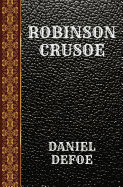 Robinson Crusoe by Daniel Defoe