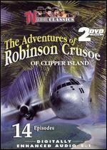 Robinson Crusoe of Clipper Island [Serial]