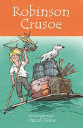Robinson Crusoe: Retold from the story by Daniel Defoe