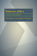 Robinson Jeffers: A Study in Inhumanism