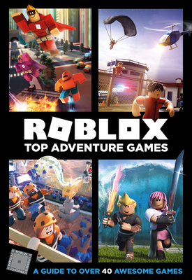 Roblox Top Adventure Games - Official Roblox Books (Harpercollins)