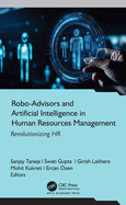 Robo-Advisors and Artificial Intelligence in Human Resources Management: Revolutionizing HR