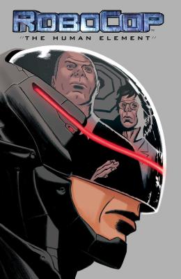 Robocop: The Human Element - Harris, Joe, Professor