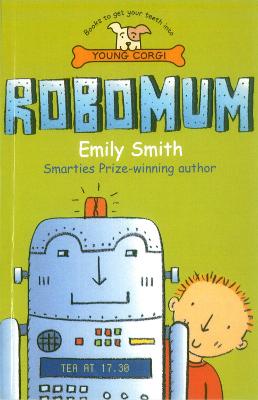 Robomum - Smith, Emily