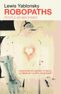 Robopaths: People as Machines