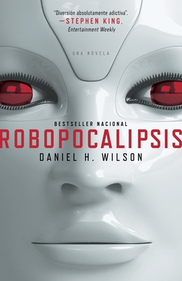 Robopocalipsis / Robopocalypse - Wilson, Daniel