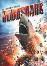 Roboshark - Jeffery Scott Lando