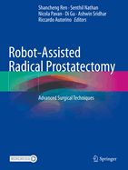Robot-Assisted Radical Prostatectomy: Advanced Surgical Techniques