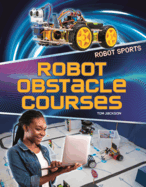 Robot Obstacle Courses