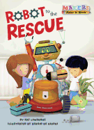 Robot to the Rescue: Robots