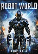 Robot World - Neil Rowe