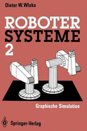 Robotersysteme 2: Graphische Simulation