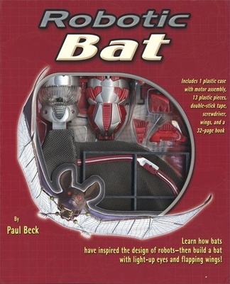 Robotic Bat - Beck, Paul