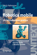 Robotica Mobile: Un'introduzione Pratica