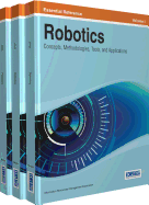Robotics: Concepts, Methodologies, Tools, and Applications