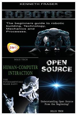Robotics + Human-Computer Interaction + Open Source - Fraser, Kenneth