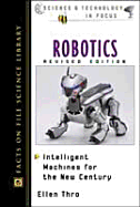 Robotics: Intelligent Machines for the New Century