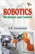 Robotics: Mechanics and Control