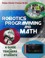 Robotics Programming and Math: Introductory Guide for Teachers and Students