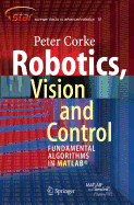 Robotics, Vision and Control: Fundamental Algorithms in MATLAB