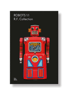 Robots 1:1: R. F. Collection