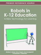 Robots in K-12 Education: A New Technology for Learning